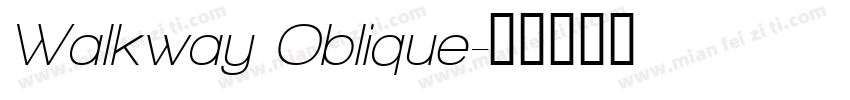 Walkway Oblique字体转换